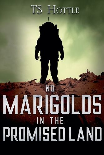 Cover image for No Marigolds in the Promised Land