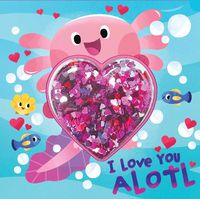 Cover image for I Love You Alotl