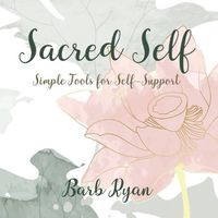 Cover image for Sacred Self