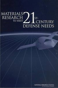 Cover image for Materials Research to Meet 21st Century Defense Needs