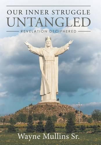 Cover image for Our Inner Struggle Untangled: Revelation Deciphered