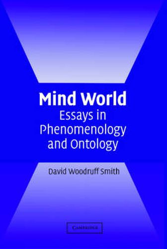 Cover image for Mind World: Essays in Phenomenology and Ontology