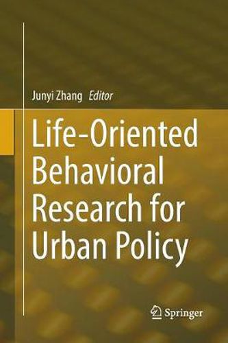 Cover image for Life-Oriented Behavioral Research for Urban Policy