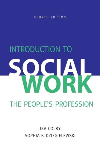 Cover image for Introduction to Social Work, Fourth Edition: The People's Profession