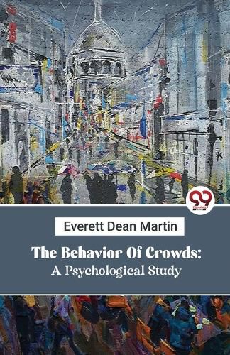 Cover image for The Behavior of Crowds
