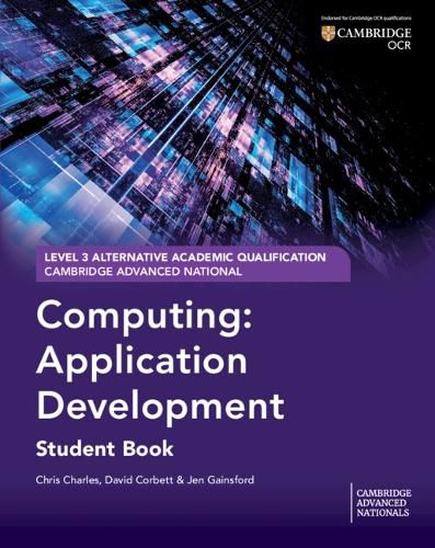 Cover image for Cambridge Advanced National (AAQ) in Computing: Application Development Student Book