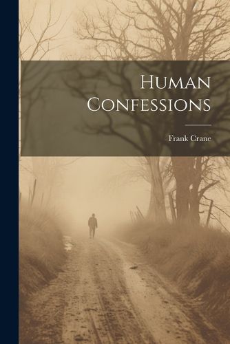 Cover image for Human Confessions