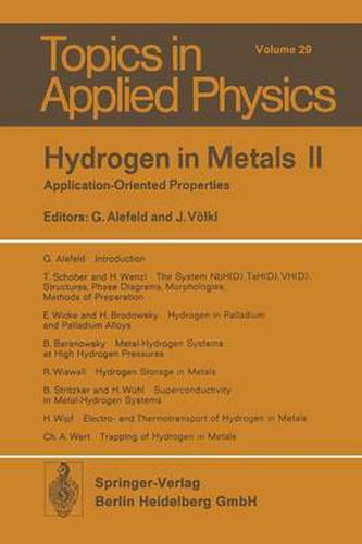 Cover image for Hydrogen in Metals II: Application-Oriented Properties