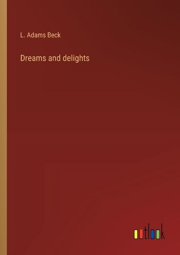 Cover image for Dreams and delights