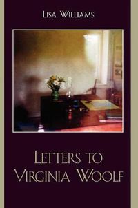 Cover image for Letters to Virginia Woolf