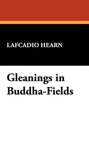 Cover image for Gleanings in Buddha-Fields