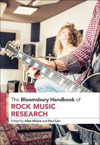 Cover image for The Bloomsbury Handbook of Rock Music Research