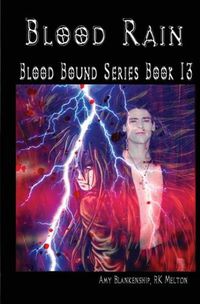 Cover image for Blood Rain: Blood bound Series Book 13