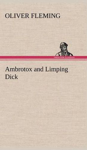Cover image for Ambrotox and Limping Dick