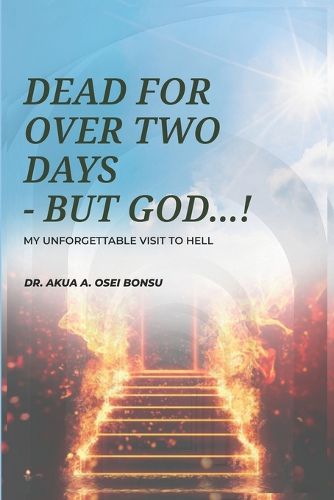 Cover image for Dead for Over Two Days, But God...!