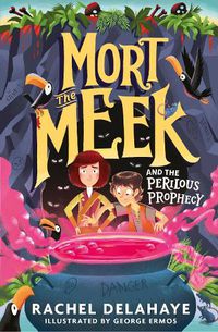 Cover image for Mort the Meek and the Perilous Prophecy