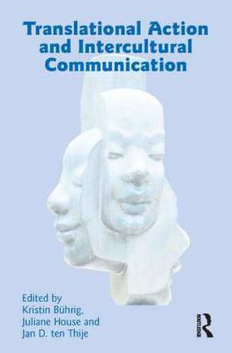 Cover image for Translational Action and Intercultural Communication