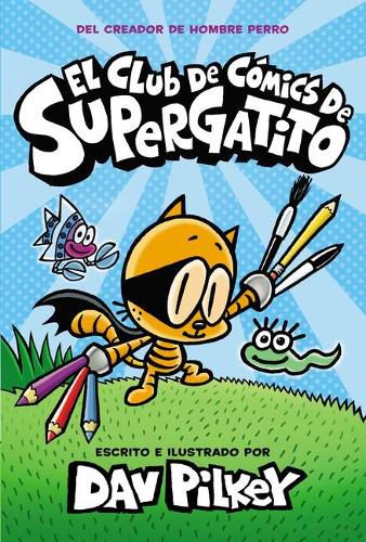 El Club de Comics de Supergatito (Cat Kid Comic Club)