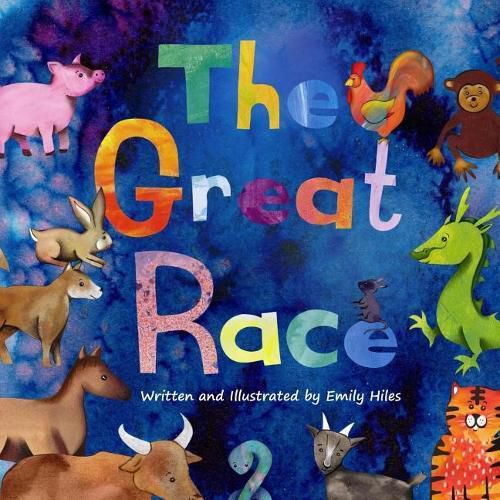 Cover image for The Great Race: The Story of the Chinese Zodiac