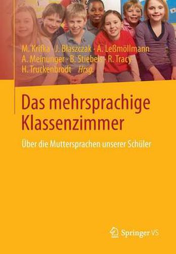 Cover image for Das mehrsprachige Klassenzimmer: UEber die Muttersprachen unserer Schuler