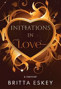 Cover image for Initiations in Love