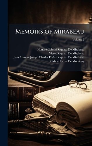 Cover image for Memoirs of Mirabeau
