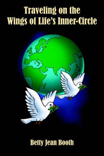 Cover image for Traveling on the Wings of Life's Inner-Circle