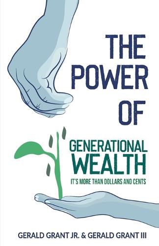 Cover image for The Power of Generational Wealth: It's More Than Dollars and Cents