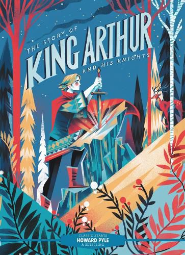 Classic Starts (R): The Story of King Arthur & His Knights