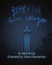 Cover image for Barry the Blue Crayon