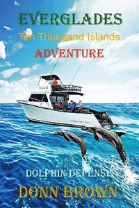 Cover image for EVERGLADES Ten Thousand Islands Adventure