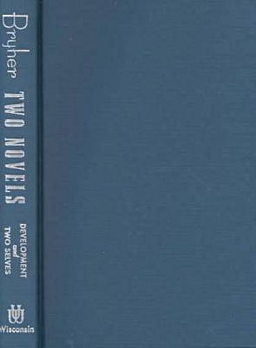 Cover image for Bryher    Development   AND   Two Selves: Two Novels