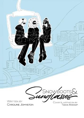 Cover image for Snowboots & Sunglasses