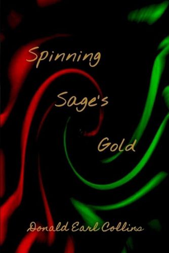 Cover image for Spinning Sage's Gold