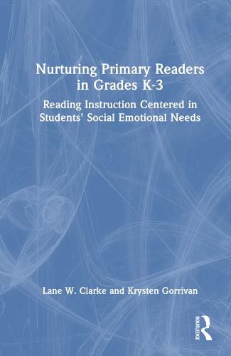 Nurturing Primary Readers in Grades K-3