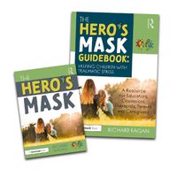 Cover image for The Hero's Mask: Helping Children with Traumatic Stress: A Resource for Educators, Counselors, Therapists, Parents and Caregivers