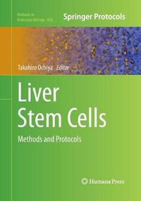 Cover image for Liver Stem Cells: Methods and Protocols