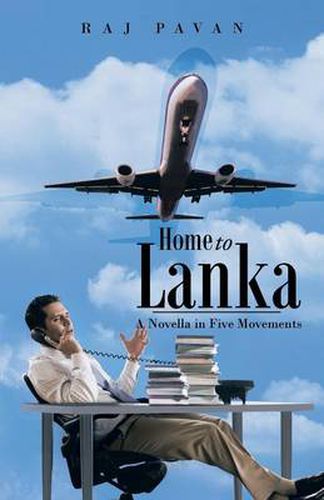 Cover image for Home to Lanka: A Novella in Five Movements