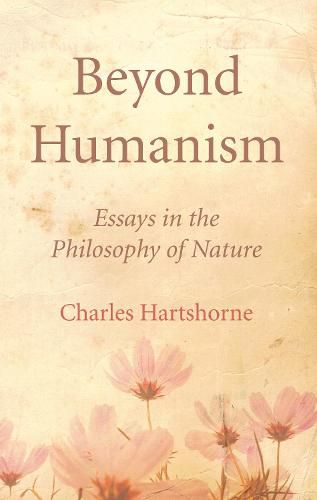 Cover image for Beyond Humanism: Essays in the Philosophy of Nature