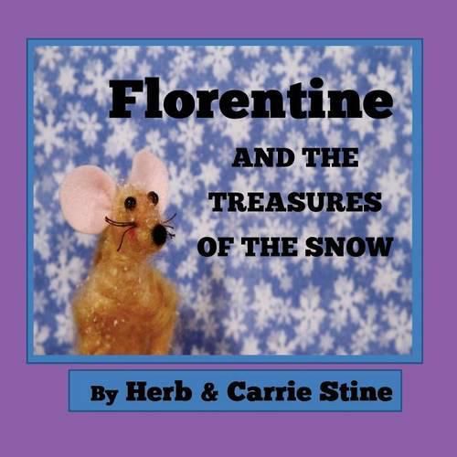 Cover image for Florentine and the Treasures of the Snow