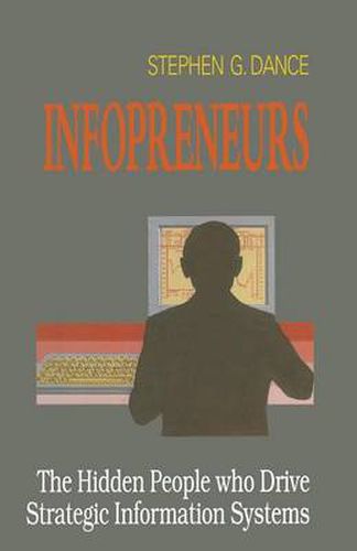 Cover image for Infopreneurs: The Hidden People Who Drive Strategic Information Systems