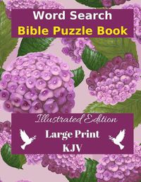 Cover image for Word Search Bible Puzzle: Illustrated Edition Large Print