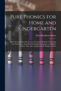 Cover image for Pure Phonics for Home and Kindergarten