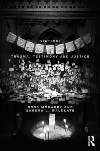 Cover image for Victims: Trauma, testimony and justice