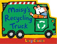 Cover image for Maisy's Recycling Truck