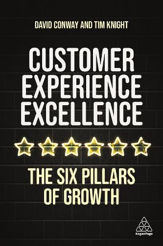 Cover image for Customer Experience Excellence: The Six Pillars of Growth