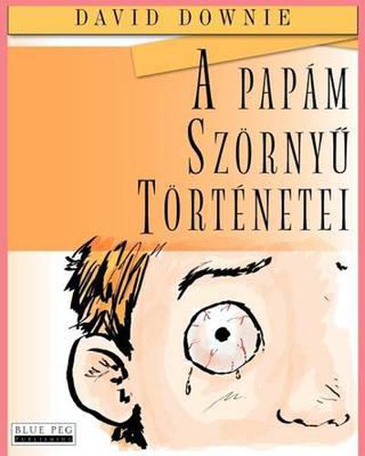 A Papam Szornyu Tortenetei