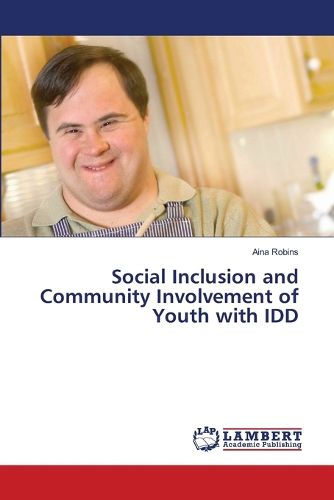 Cover image for Social Inclusion and Community Involvement of Youth with IDD
