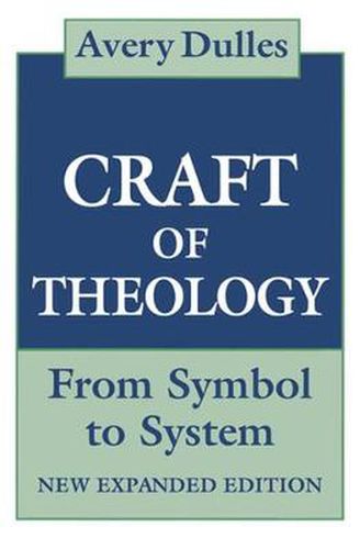 Cover image for Craft of Theology: From Symbol to System