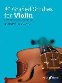 Cover image for 80 Graded Studies for Violin Book 1